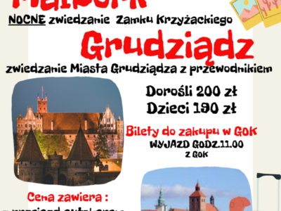 Wycieczka Grudziądz, Malbork