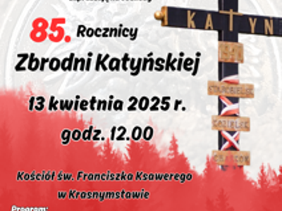 Obchody 85. Rocznicy Zbrodni Katyńskiej