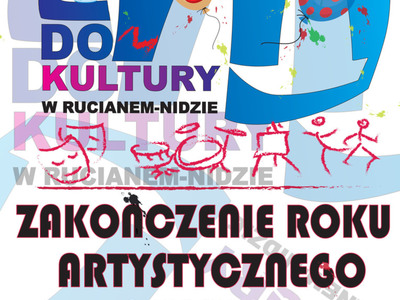 Zakończenie roku artystycznego