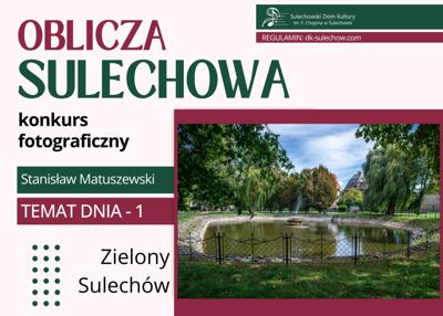 temat 1 - zielony Sulechów - fot. Stanisław Matuszewski