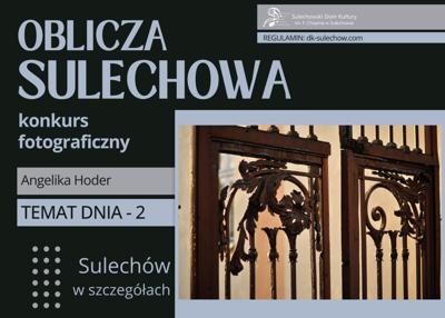 temat 2 - Sulechów w szczegółach - fot. Angelika Hoder