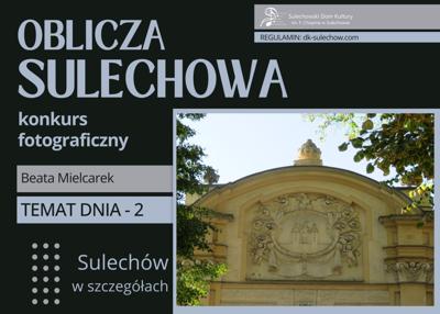 temat 2 - Sulechów w szczegółach - fot. Beata Mielcarek