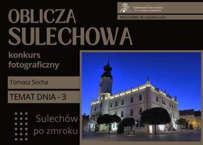 temat 3 - Sulechów po zmroku - fot. Tomasz Socha
