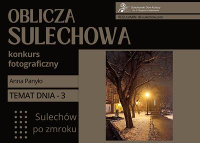 temat 3 - Sulechów po zmroku - fot. Anna Panyło