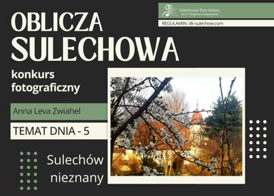 temat 5 - Sulechów nieznany - fot. Anna Lewandowska-Zwiahel