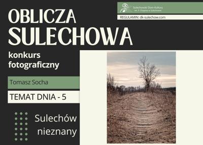temat 5 - Sulechów nieznany - fot. Tomasz Socha
