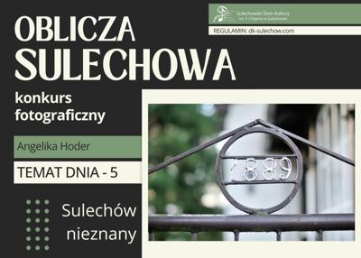 temat 5 - Sulechów nieznany - fot. Angelika Hoder