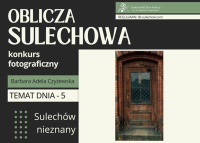 temat 5 - Sulechów nieznany - fot. Barbara Adela Czyżewska