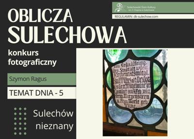 temat 5 - Sulechów nieznany - fot. Szymon Ragus