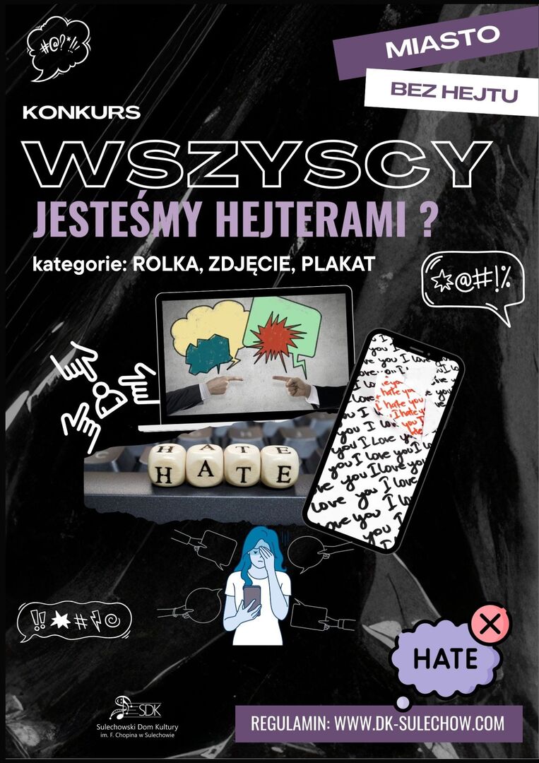PLAKAT Wszyscy jesteśmy hejterami?