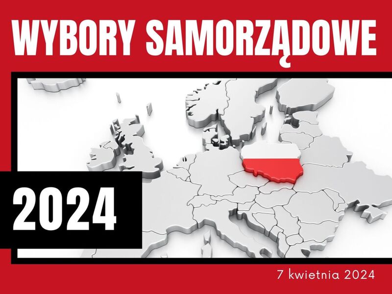 WYBORY SAMORZĄDOWE 2024