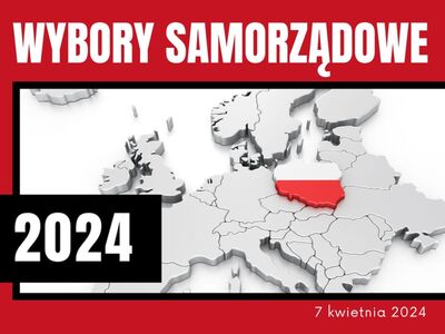 WYBORY SAMORZĄDOWE 2024