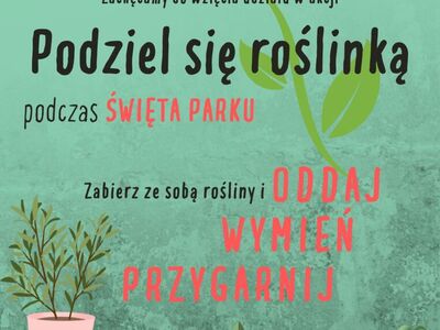 Plakat zapraszający do udziału w akcji PODZIEL SIĘ ROŚLINKĄ