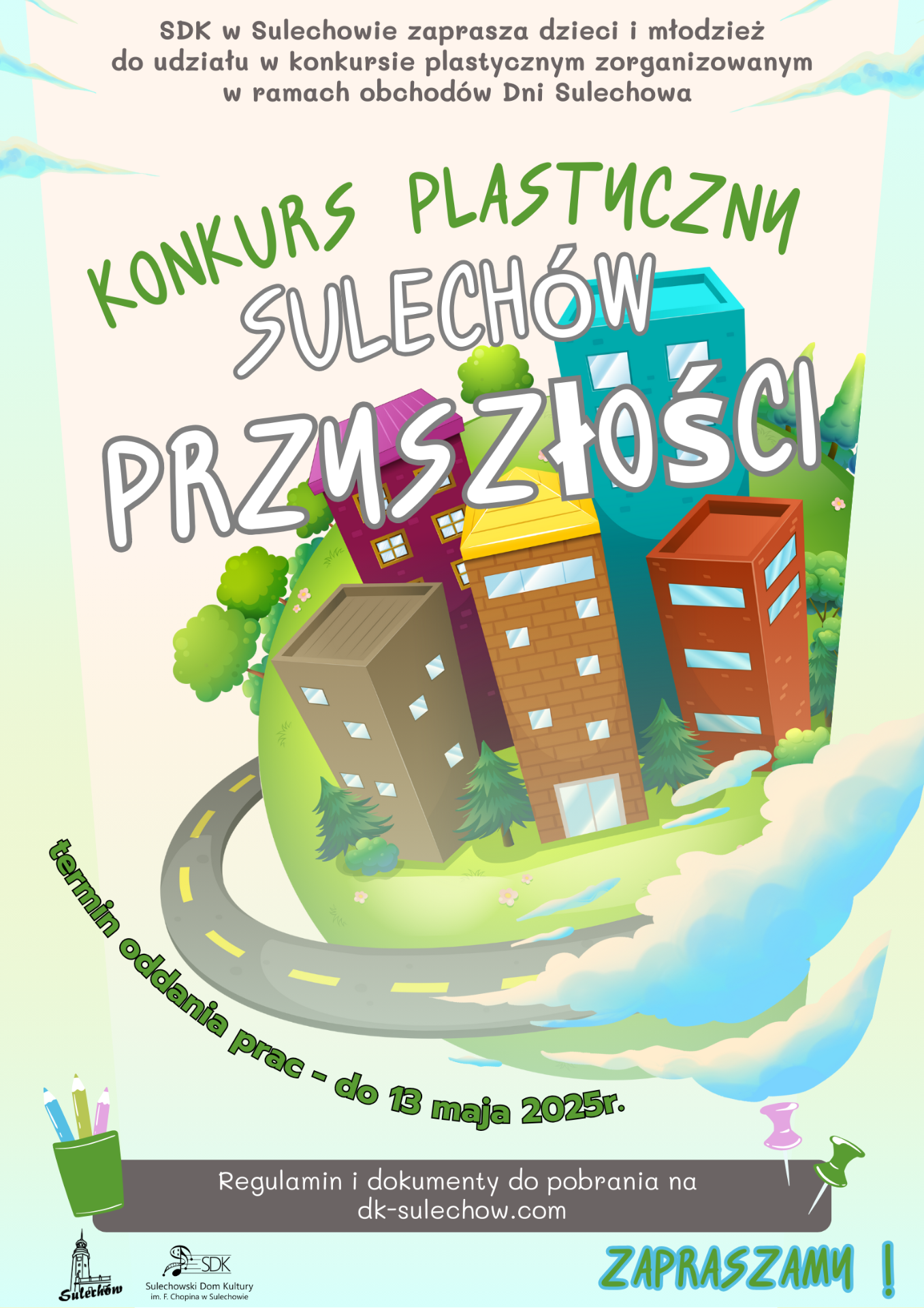 PLAKAT SULECHÓW PRZYSZŁOŚCI