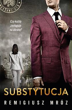 Substytucja - Remigiusz Mróz