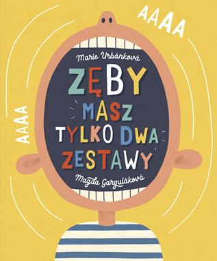 Zęby : masz tylko dwa zestawy - Magda Navrátilová Garguláková