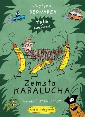 Zemsta karalucha - Justyna Bednarek
