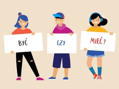 Być czy mieć?