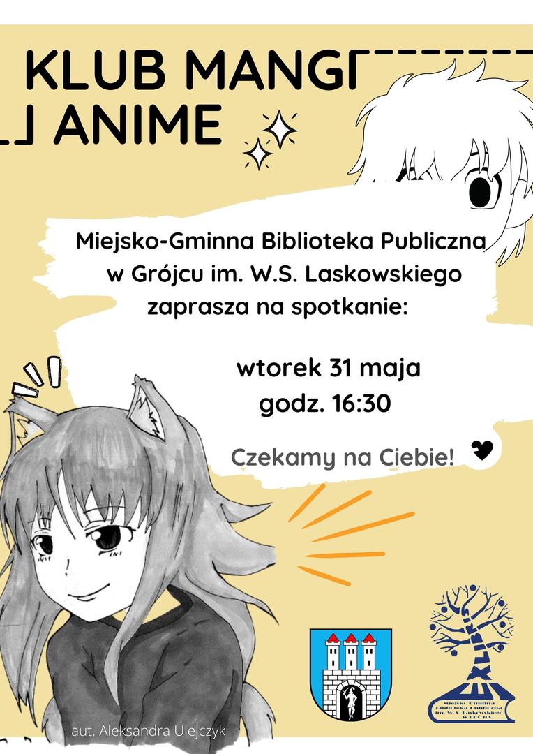 Spotkanie Klubu Mangi i Anime 31 maja 2022 o godz. 16:30. Zapraszamy!