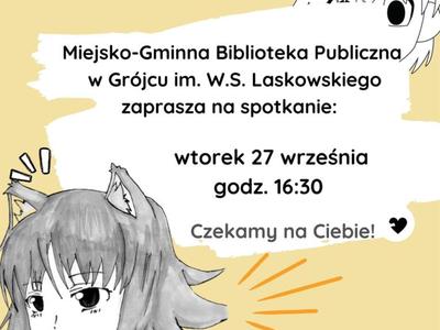 Spotkanie Klubu Mangi i Anime 27 września 2022 o godz. 16:30