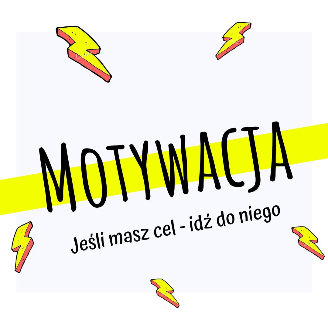 Motywacja wybór czy przymus 