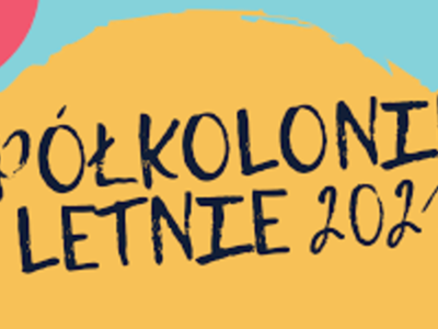 Półkolonie - harmonogram: cały czas trwają zapisy!!! Serdecznie...