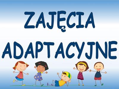 napis zajęcia adaptacyjne