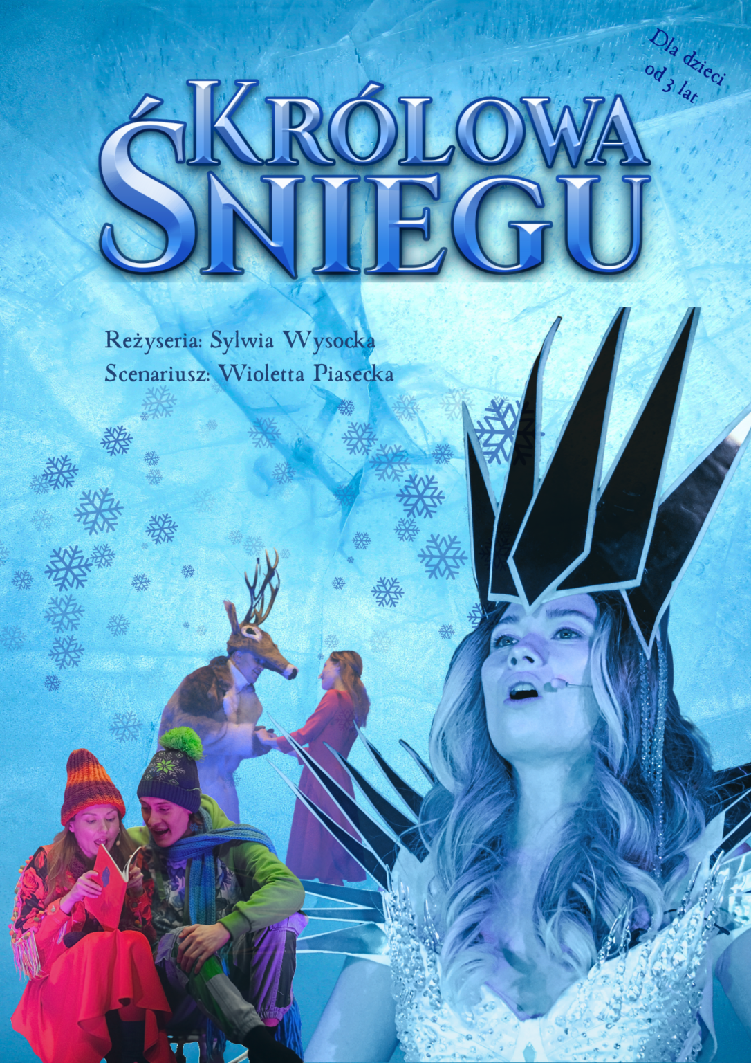 Plakat informujący o spektaklu „Królowa Śniegu” .