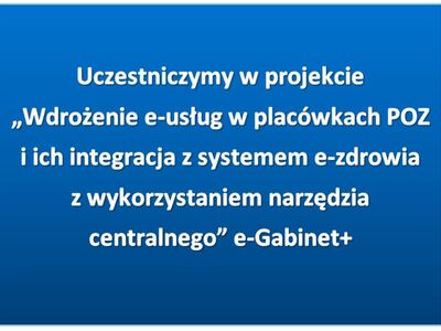 Uczestniczymy w projekcie „e-Gabinet+”