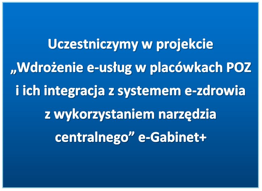 Uczestniczymy w projekcie „e-Gabinet+”