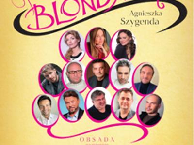 Spektakl "Sposób na BLONDYNKĘ"