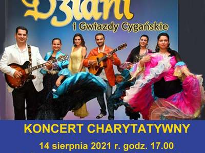 Koncert charytatywny Dziani i cygańskie gwiazdy 2021