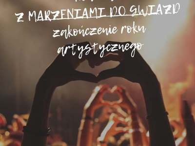 Koncert Z marzeniami do gwiazd 2021