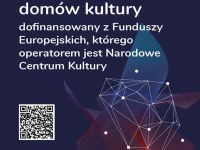 Realizacja projektu Konwersja Cyfrowa Domów Kultury Wirtualne Okno Opatowskiej Kultury 2021