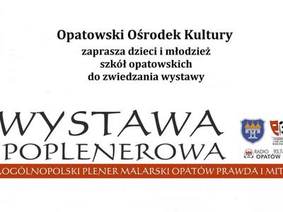 Wystawa poplenerowa  2022 Ogólnopolski Plener Malarski Opatów Prawda i Mit