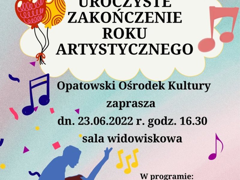 Koncert - Koncert Uroczyste zakończenie sezonu artystycznego 2021 - 2022