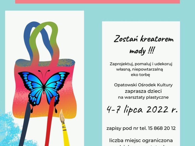Wakacyjne Warsztaty Plastyczne Zostań kreatorem mody