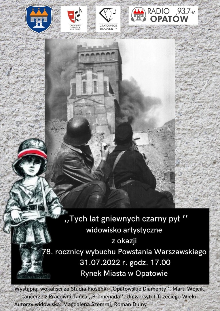 "Tych lat gniewnych czarny pył" - 78. rocznica wybuchu Powstania Warszawskiego