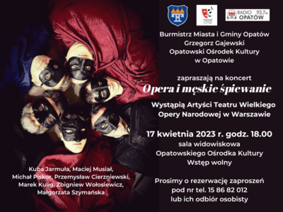 Koncert " Opera i męskie śpiewanie "