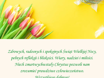 Zdrowych, radosnych i spokojnych Świąt Wielkiej Nocy,
pełnych refleksji i bliskości. Wiary, nadziei i miłości.
Niech zmartwychwstały Chrystus pozwoli nam zrozumieć prawdziwe człowieczeństwo.
Wszystkiego dobrego!
Dyrektor oraz Pracownicy
Poradni Psychologiczno-Pedagogicznej w Szydłowcu