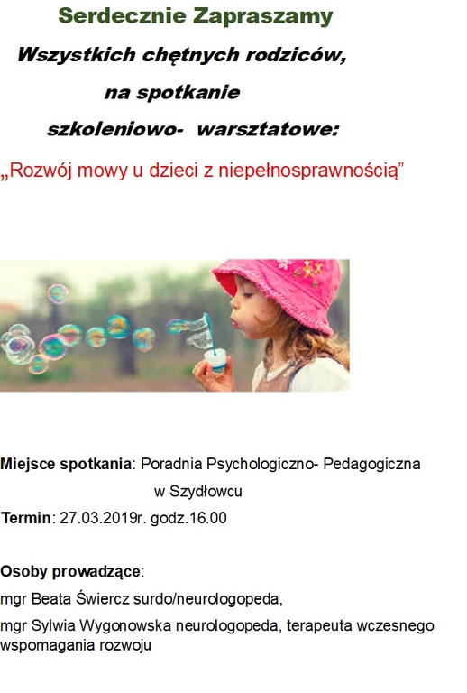 Zapraszamy rodziców na spotkanie  szkoleniowo -  warsztatowe: „Rozwój mowy u dzieci z niepełnosprawnością”  