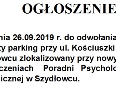 informacja o zamknięciu parkingu przy Poradni (ul. Kościuszki 170)