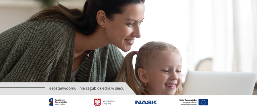 #Zostańwdomu i… nie zagub dziecka w sieci