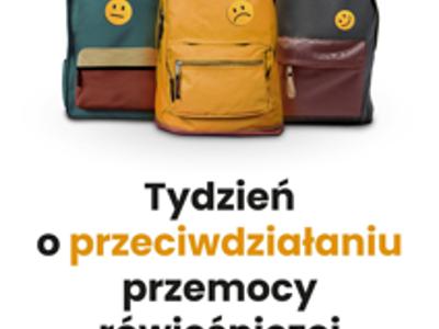 Plakat - Tydzień o przeciwdziałaniu przemocy rówiesniczej