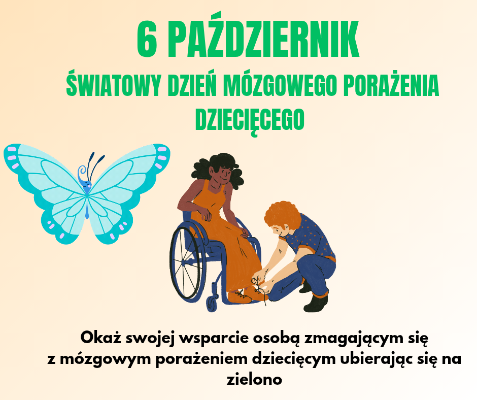 📅 6 października – Światowy Dzień Mózgowego Porażenia Dziecięcego Dziś łączymy się z milionami osób na całym świecie, by pokazać, że każdy ruch ma znaczenie. 💚 Wspieraj. Zrozum. Działaj. #ŚwiatowyDzieńMPD #WorldCerebralPalsyDay #ZielonyDlaMPD