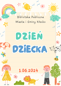 Na zdjęciu znajduje się plakat informujący i dniu dziecka, święto obchodzimy 1.06.