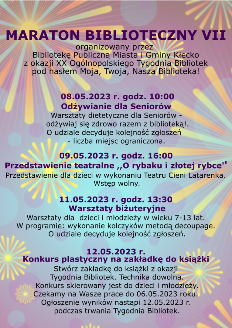 Plakat przedstawia plan Maratonu Bibliotecznego VII organizowanego z okazji XX Ogólnopolskiego Tygodnia Bibliotek.