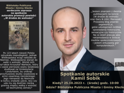 Na plakacie znajdują się informację o spotkaniu autorskim z Kamilem Sobik. 25.10.2023 r. godz. 10:00. Promocja książki ,,W drodze do wolności''.