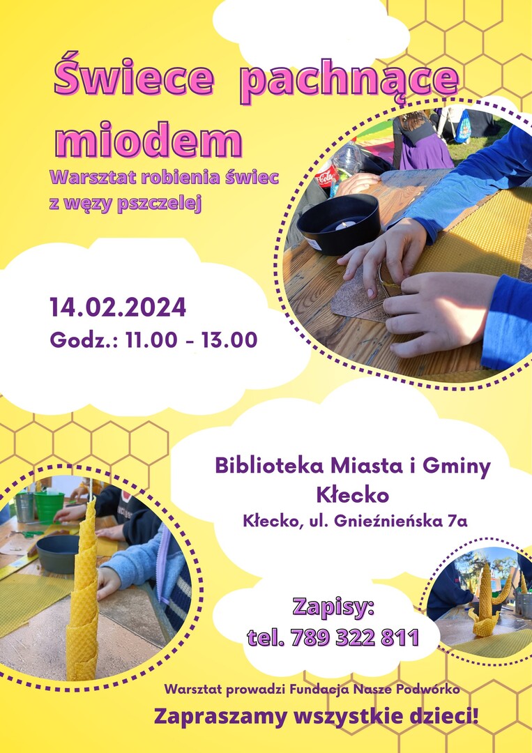 Zdjęcie przedstawia plakat o zajęciach dla dzieci. Tworzenie świec.