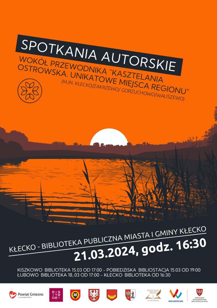 Zdjęcie przedstawia plakat promujący spotkanie autorskie - Wokół Przewodnika "Kasztelania Ostrowska" Unikatowe Miejsca Regionu. 